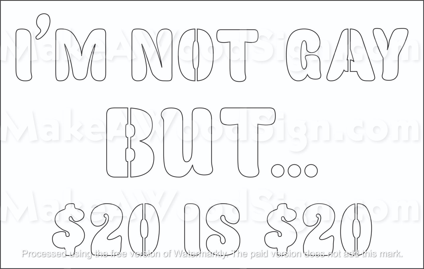 $20 is $20 Layout Stencil