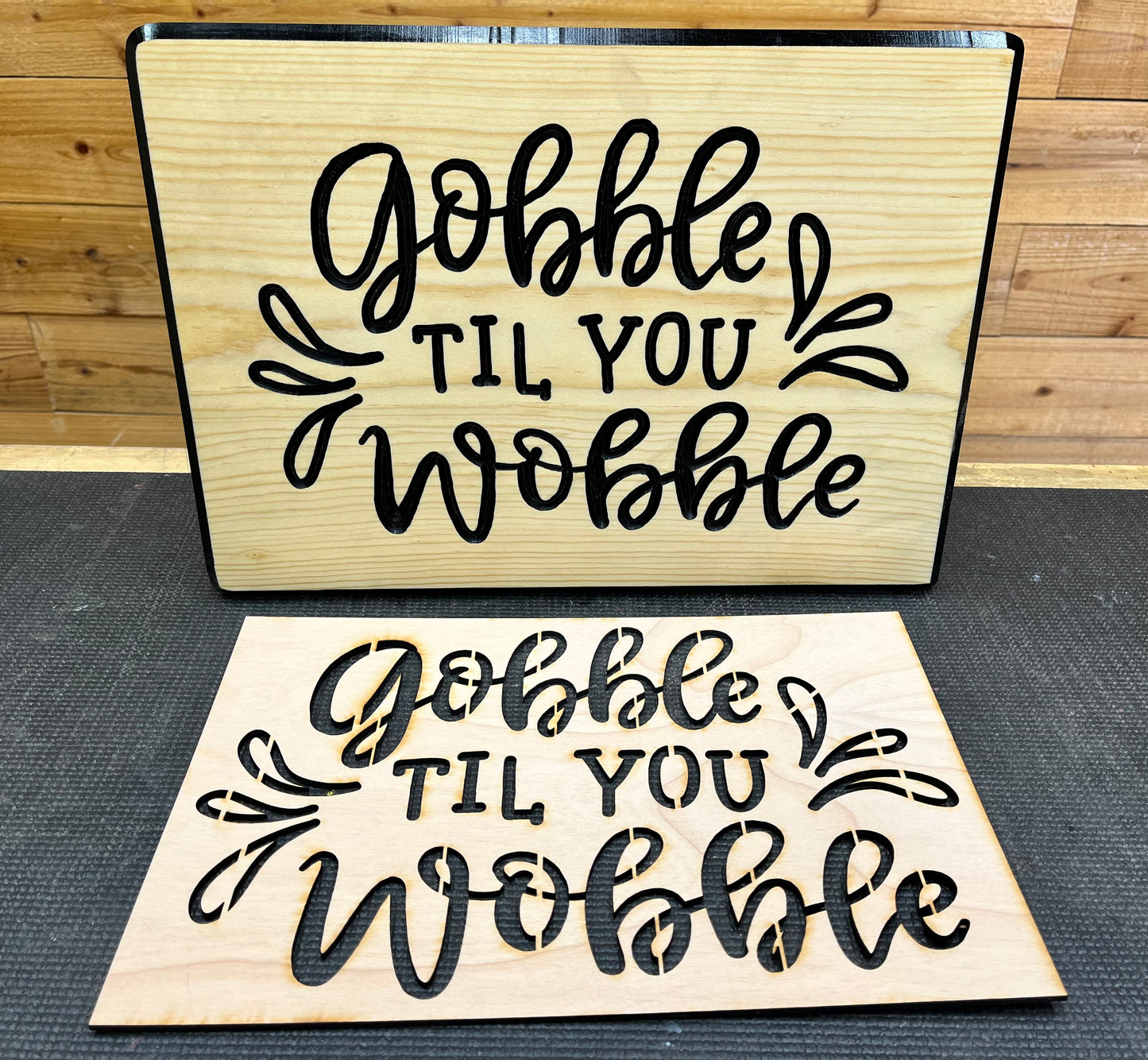 Gobble Til You Wobble Stencil