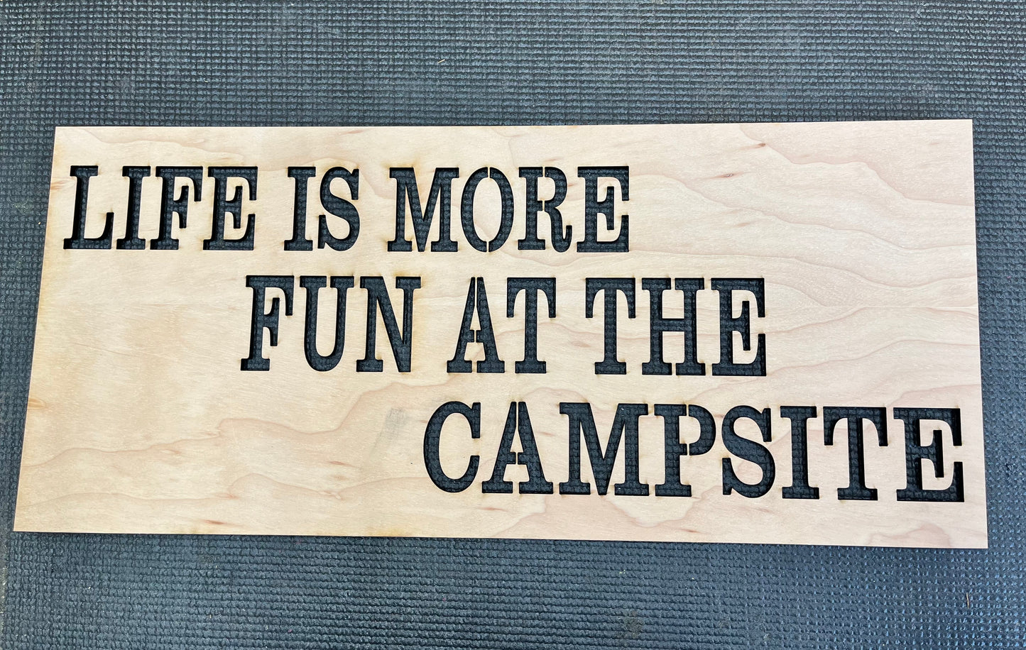LIFE IS MORE FUN AT THE CAMPSITE