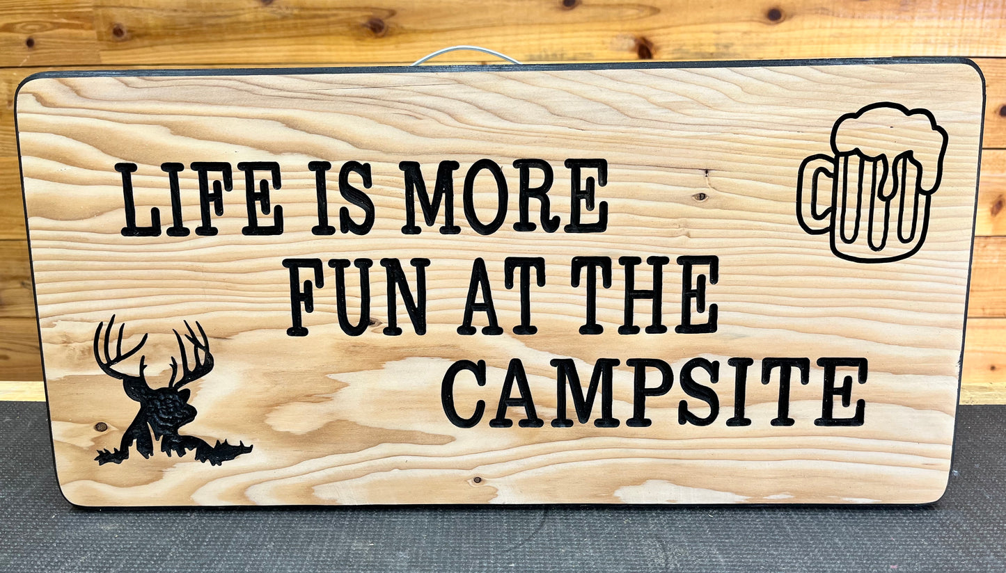 LIFE IS MORE FUN AT THE CAMPSITE