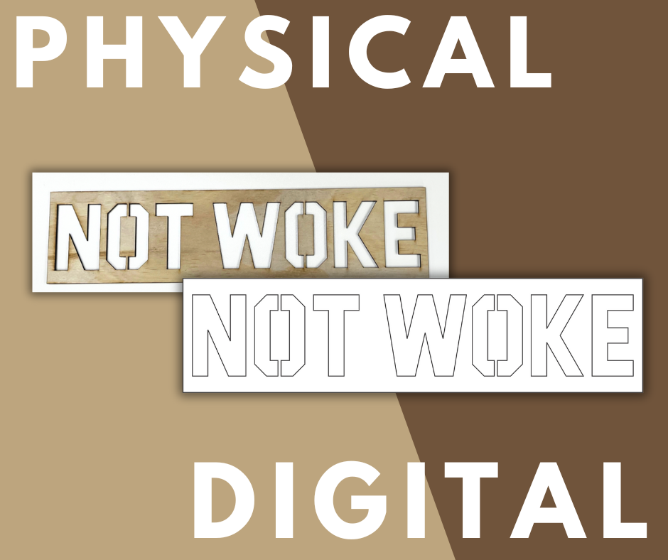 Not Woke Stencil