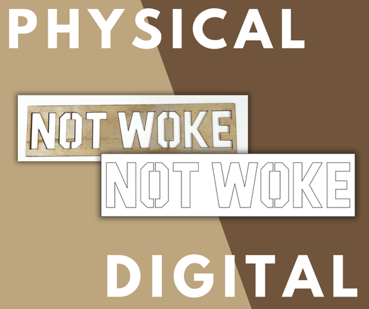 Not Woke Stencil