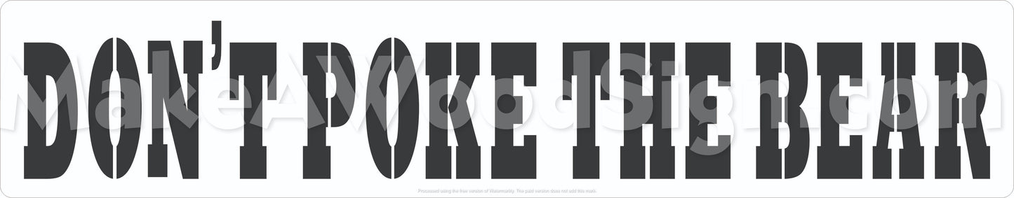 Don't Poke The Bear Layout Stencil