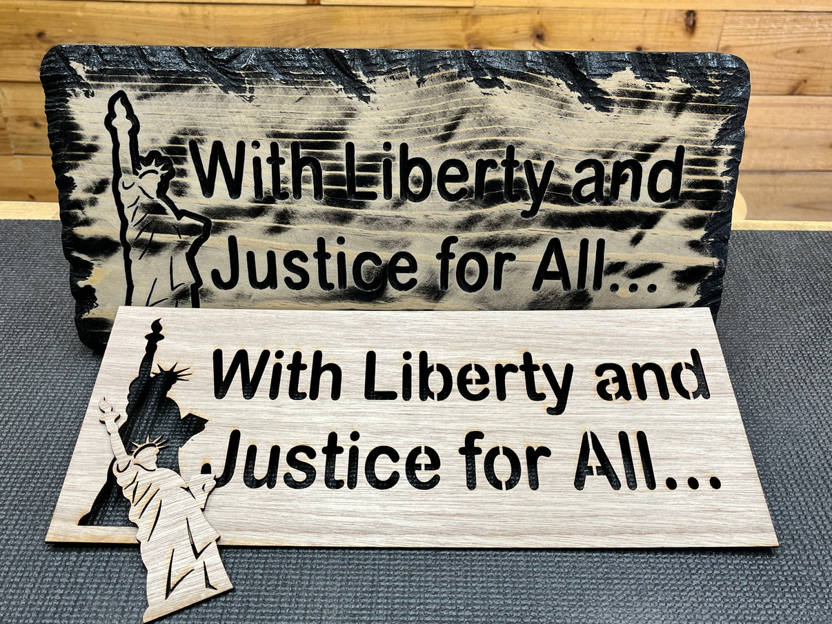 With Liberty And Justice For All – Make a Wood Sign