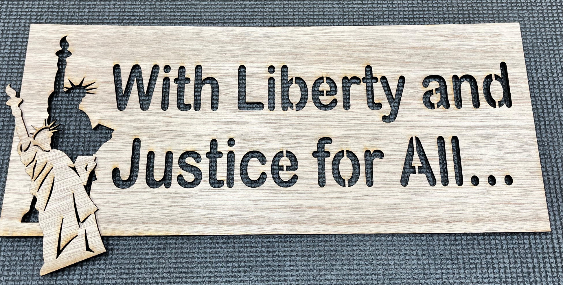 With Liberty And Justice For All – Make a Wood Sign